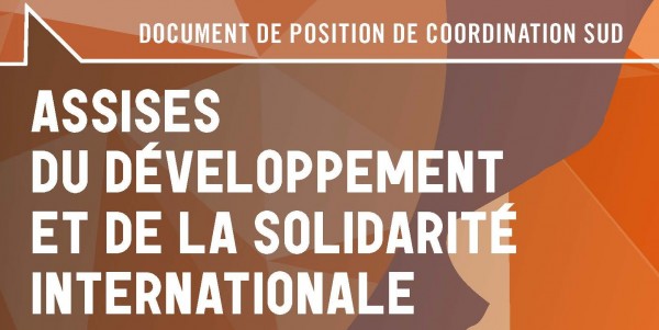 Assises du développement et de la solidarité internationale : la position de Coordination Sud