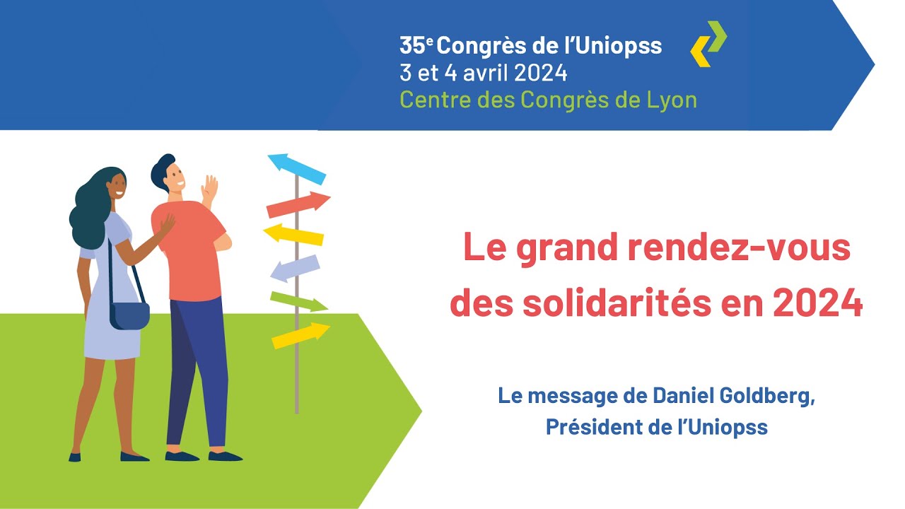 3 et 4 avril – Congrès de l’Uniopss « Tous mobilisés »