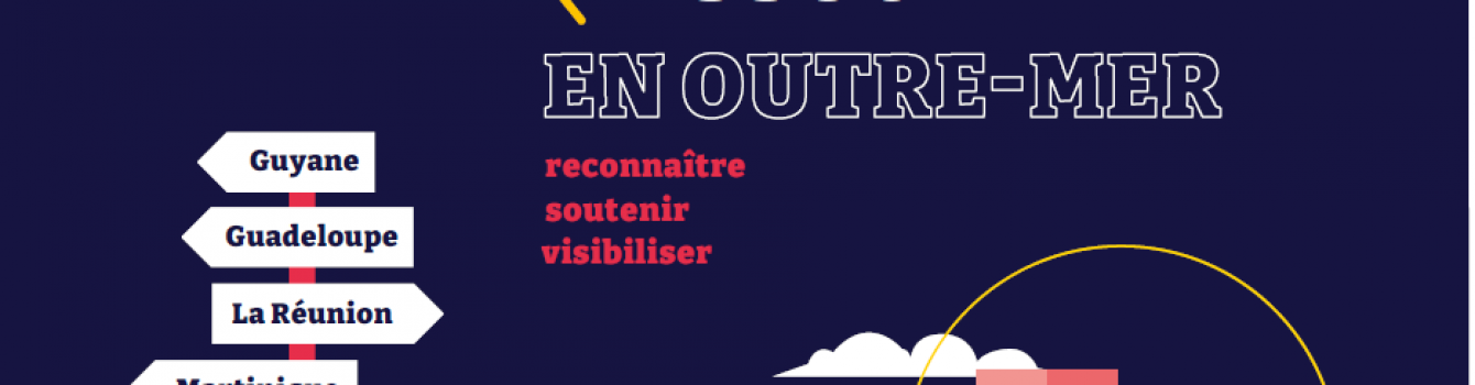 La vie associative en Outre-mer : reconnaître, soutenir, visibiliser
