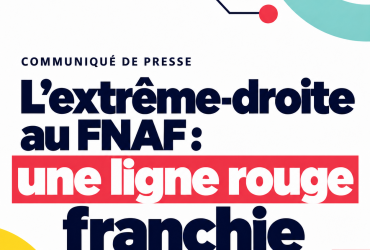 L&rsquo;extrême-droite au FNAF : une ligne rouge franchie